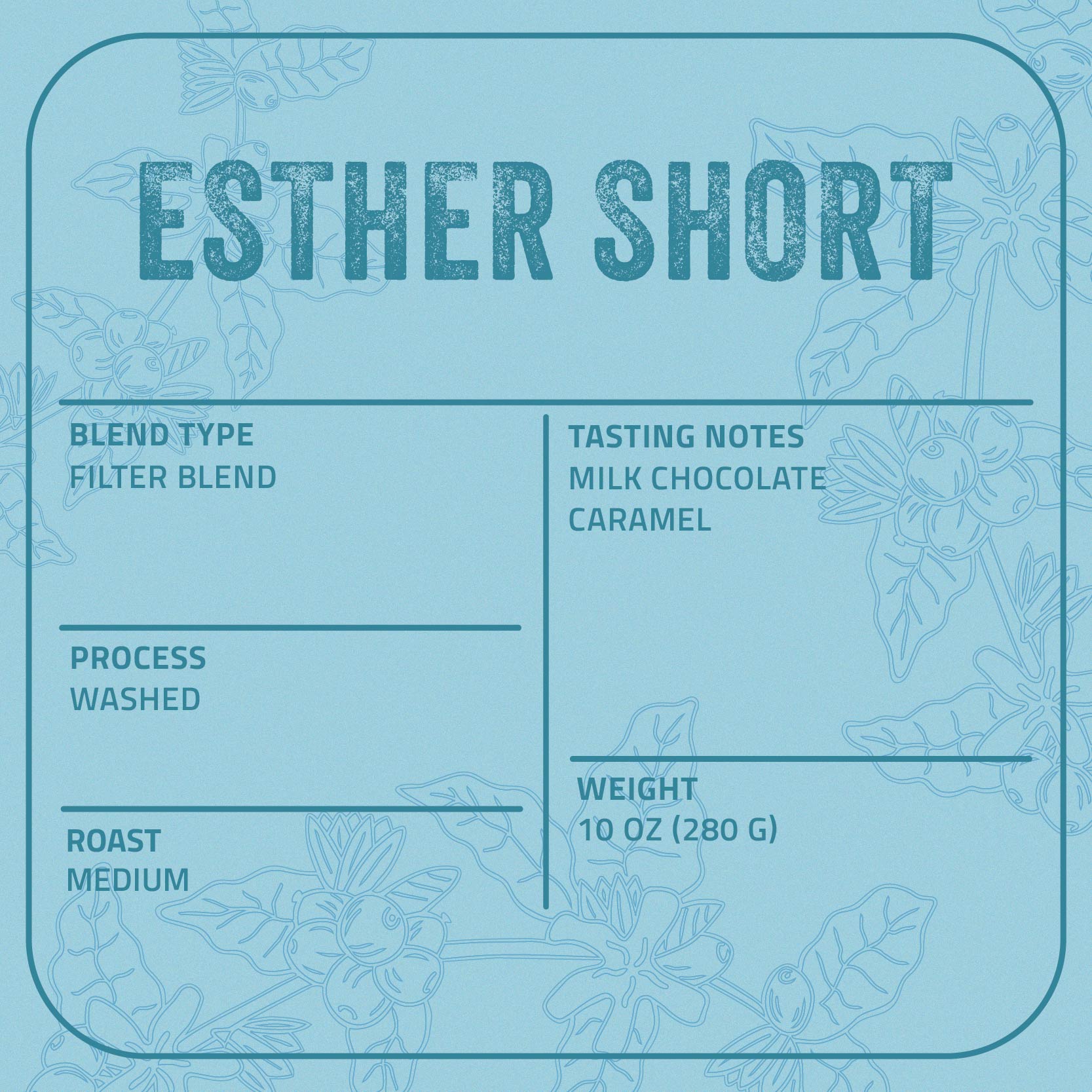 Esther Short – Filter Blend